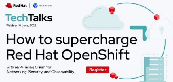 How to supercharge Red Hat OpenShift with eBPF using Cilium